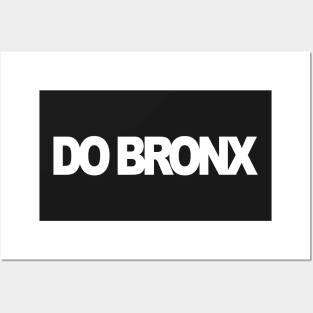 DO BRONX Posters and Art